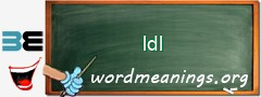 WordMeaning blackboard for ldl